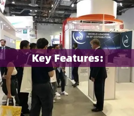 Key Features: