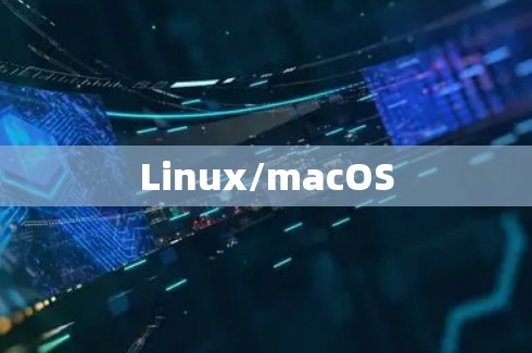 Linux/macOS